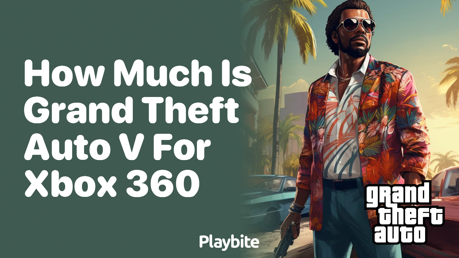 How Much Is Grand Theft Auto V for Xbox 360?