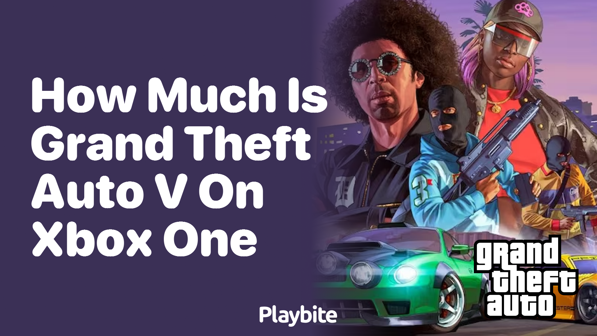 How much is Grand Theft Auto V on Xbox One?