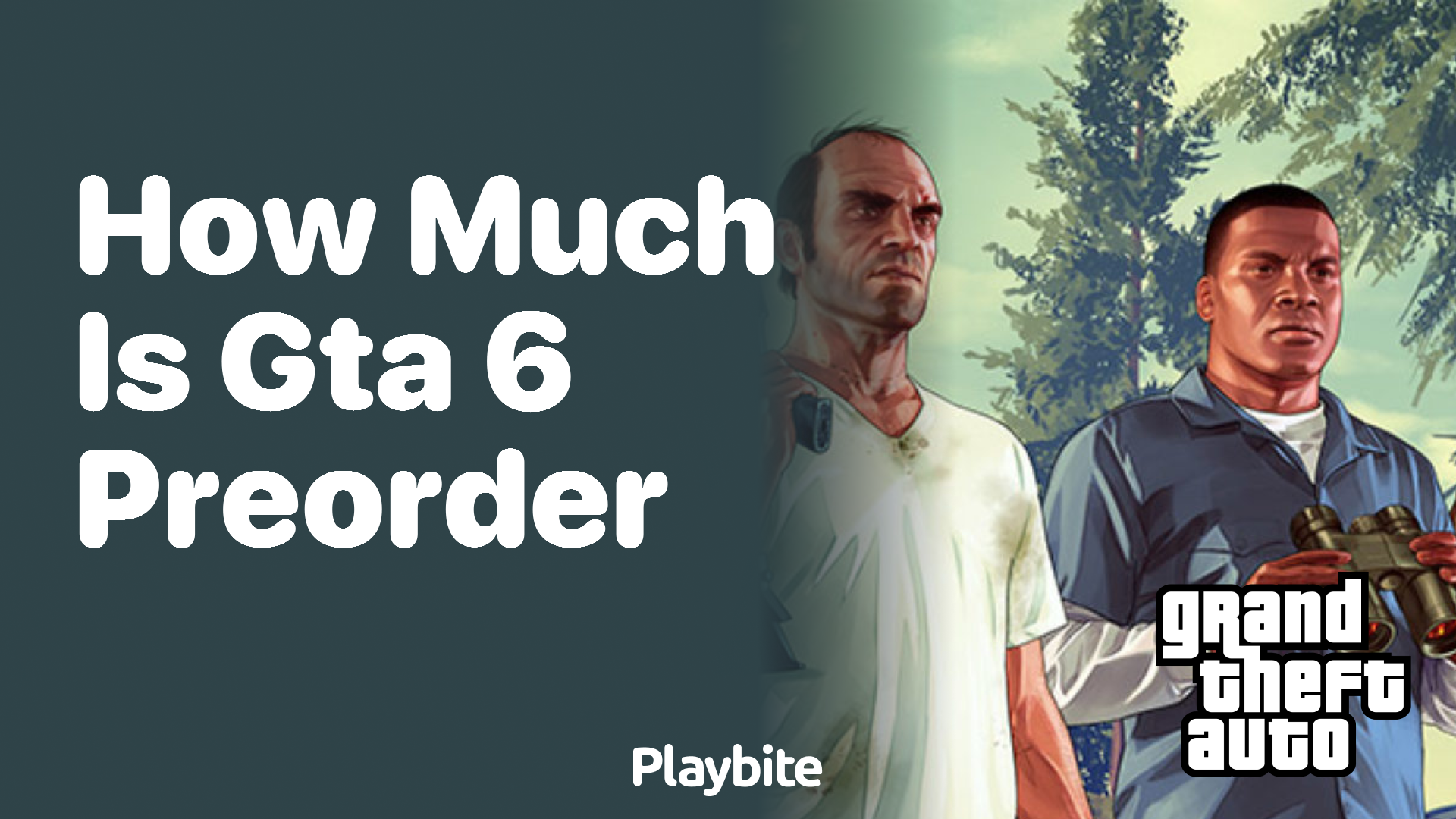 How much does it cost to preorder GTA 6?