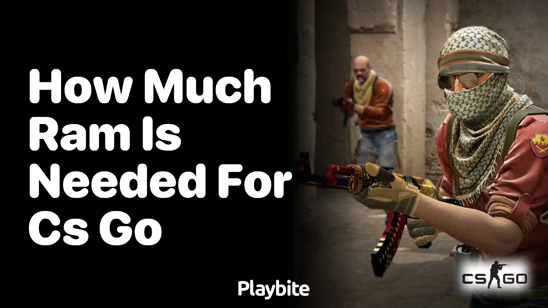 How much RAM is needed for CS:GO?