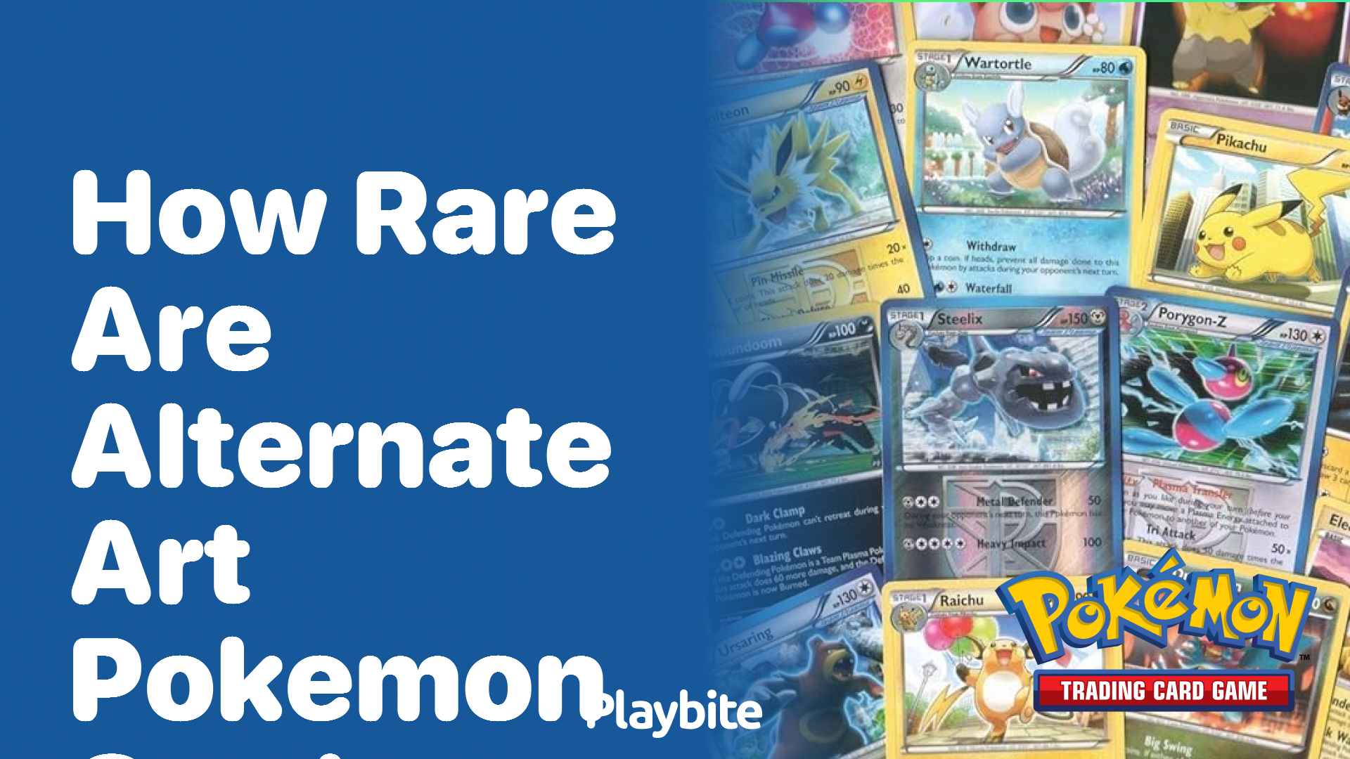 How Rare Are Alternate Art Pokemon Cards?
