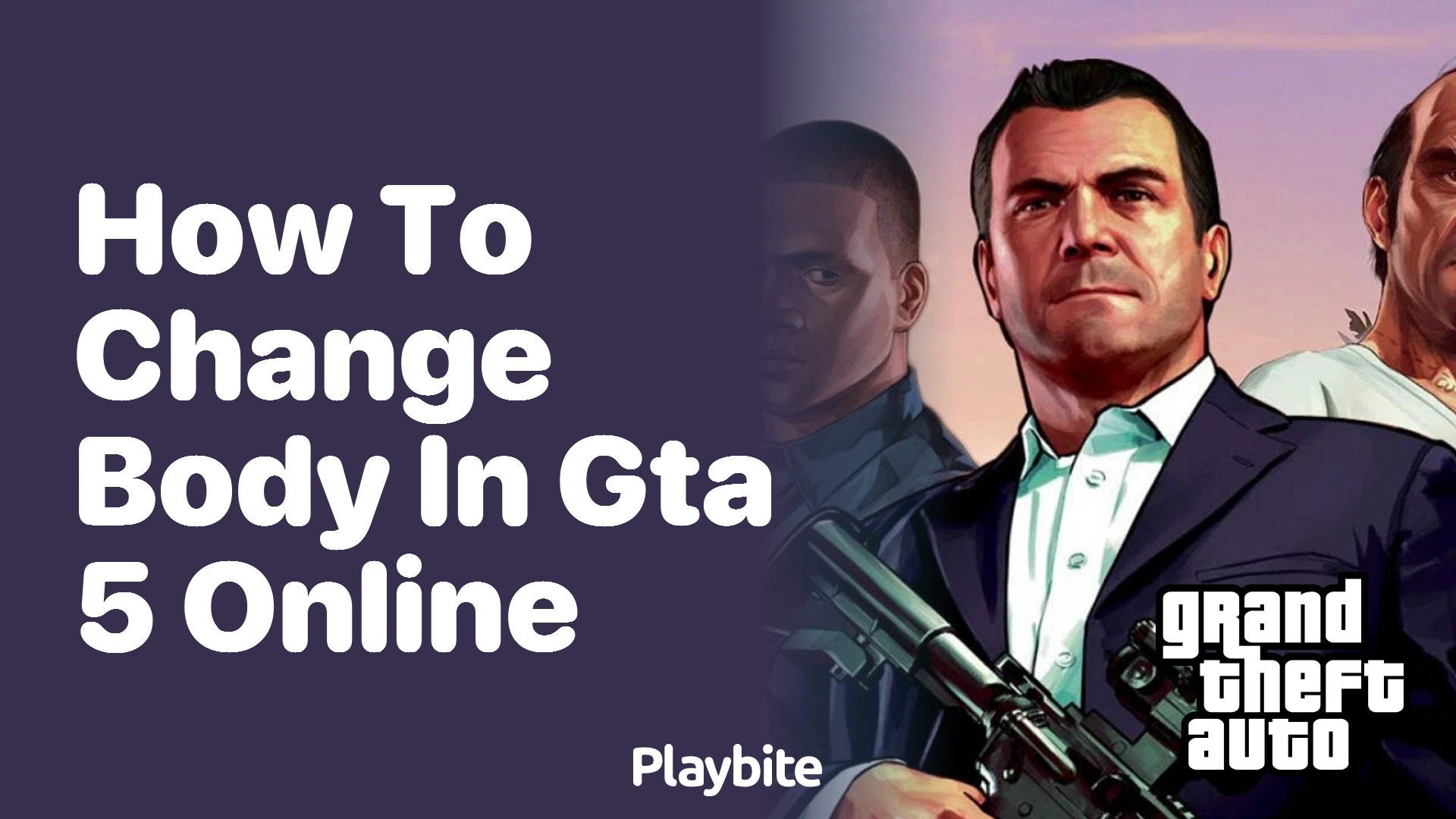 How to change your body in GTA 5 Online