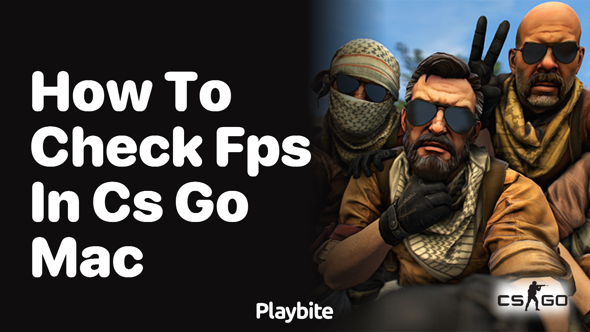 How to Check FPS in CS:GO on Mac