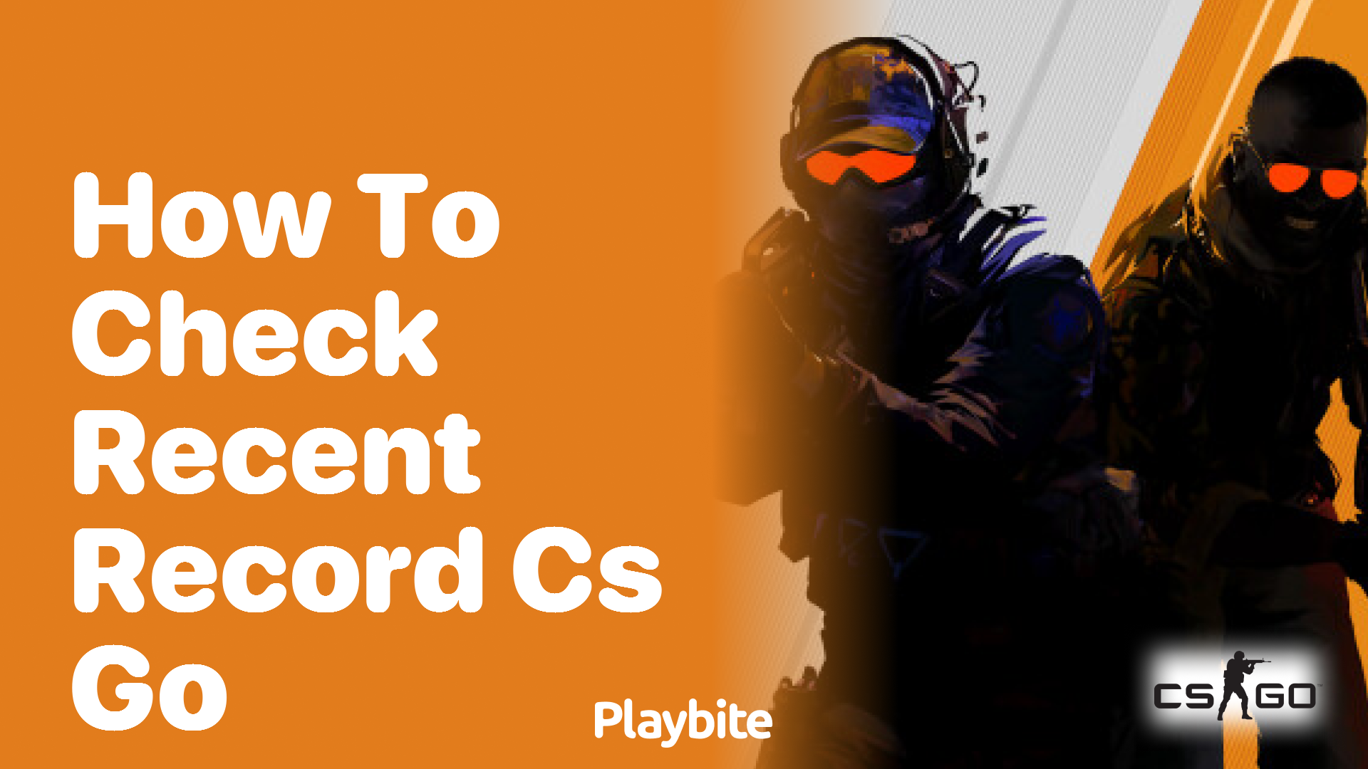 How to check your recent game record in CS:GO