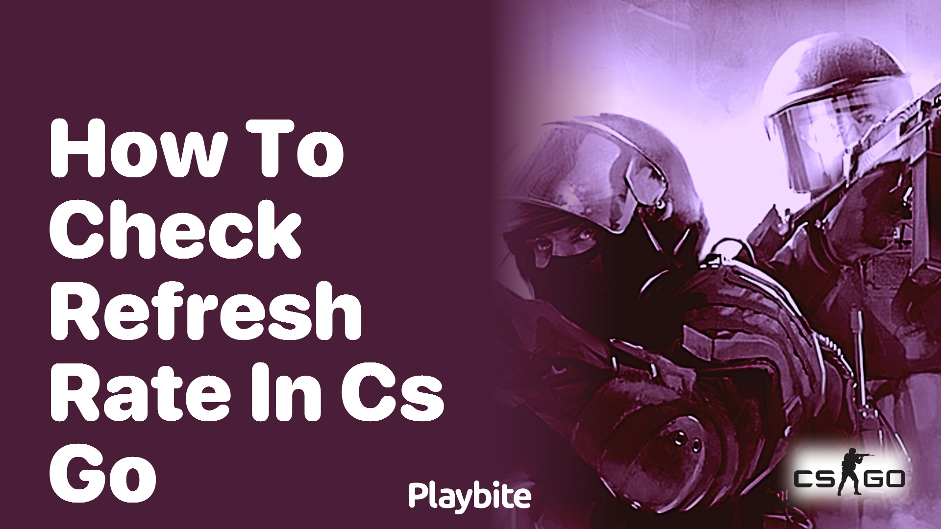 How to check your refresh rate in CS:GO