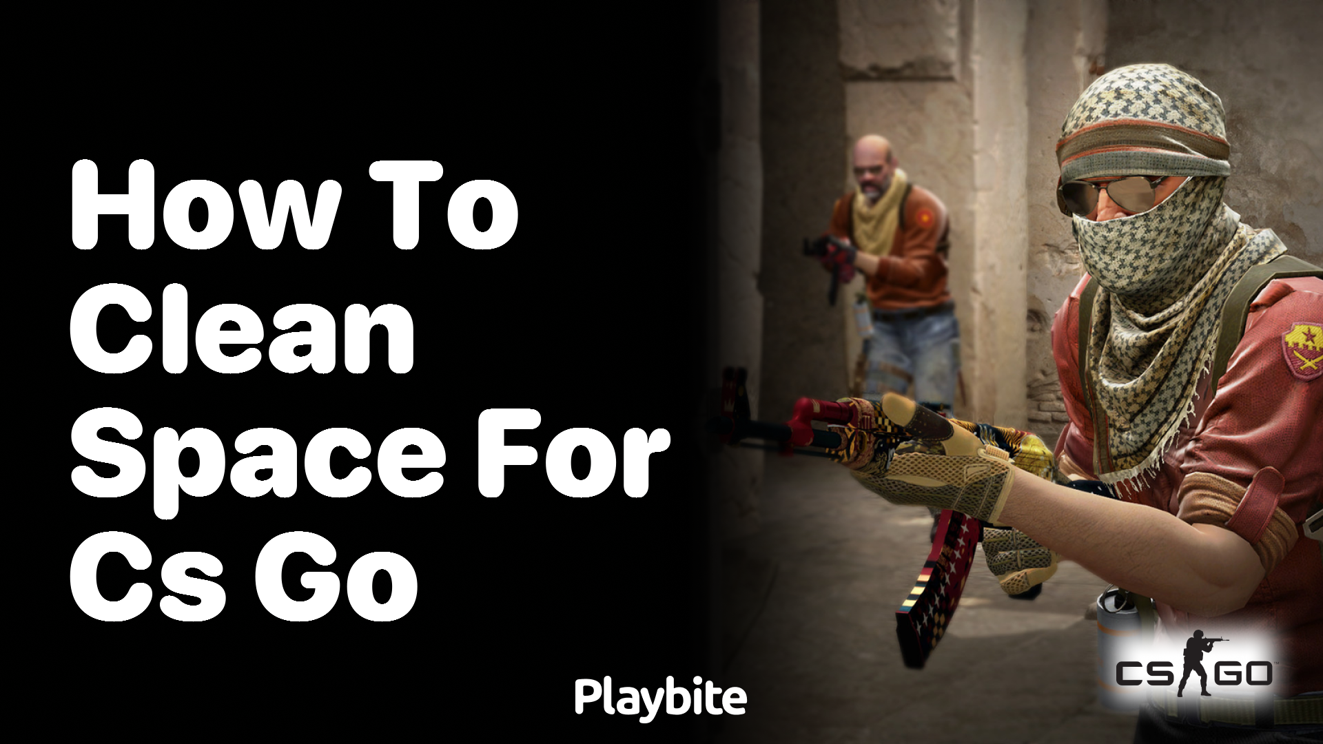 How to Clean Space for CS:GO