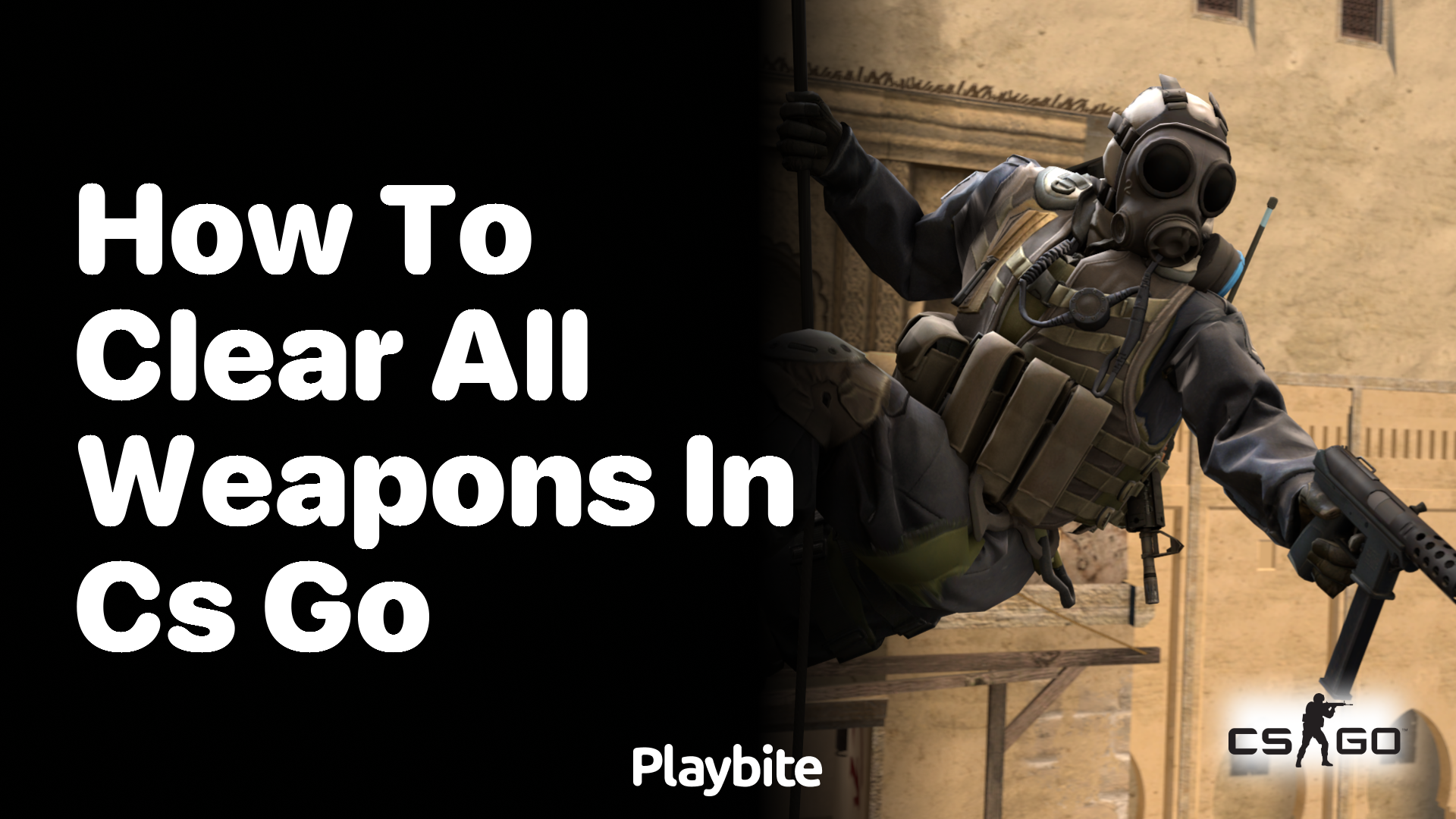 How to clear all weapons in CS:GO