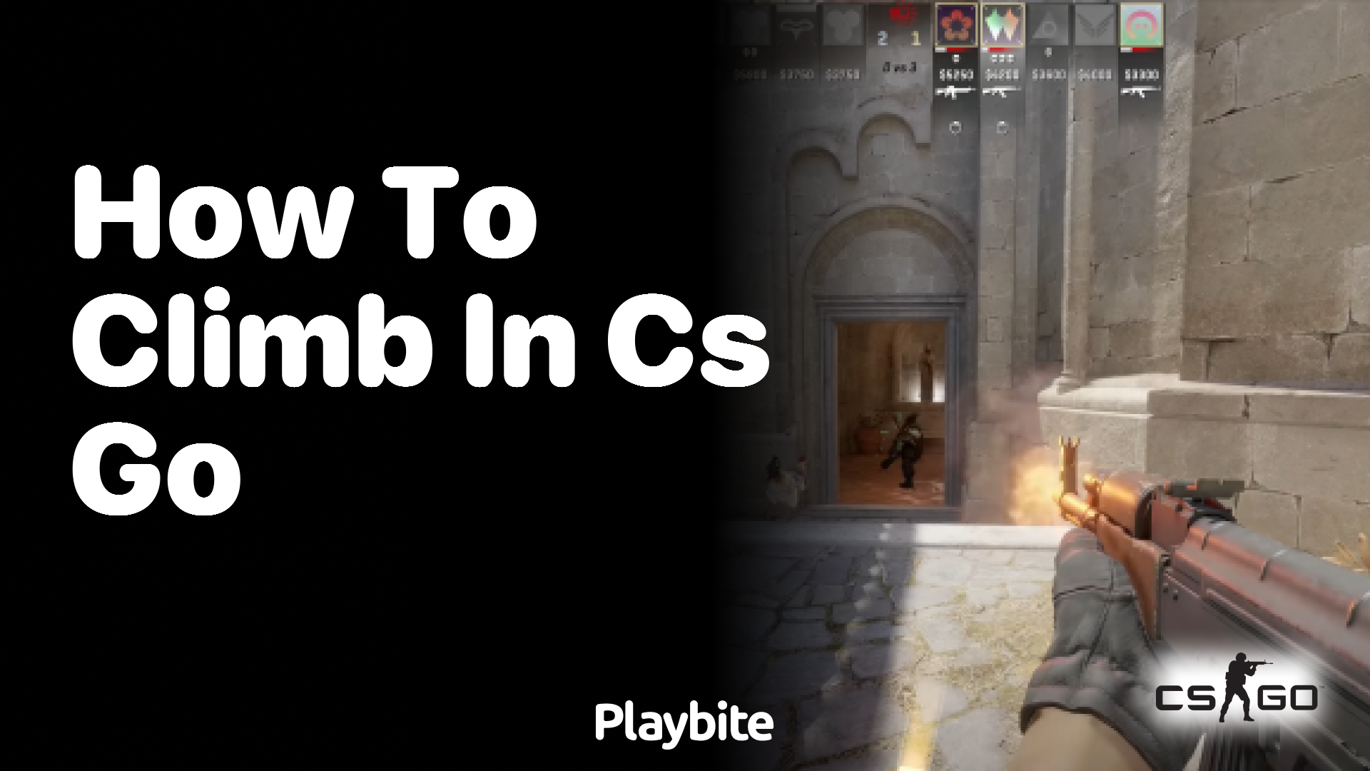 How to Climb in CS:GO