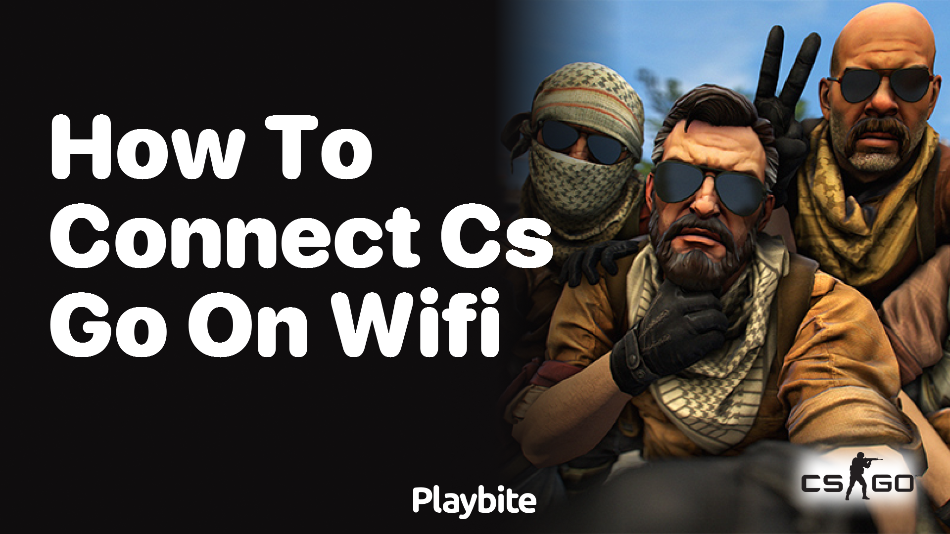 How to Connect CS:GO on WiFi