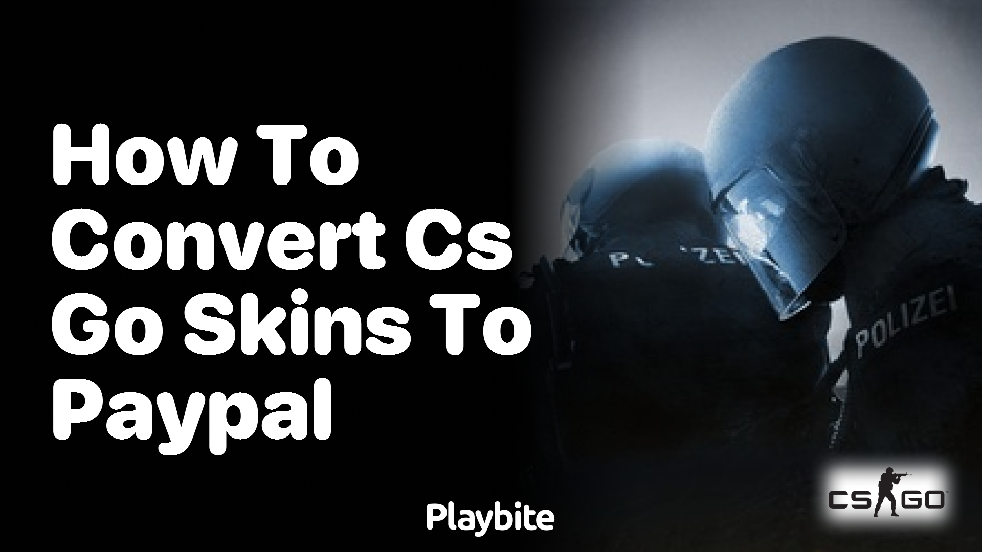 How to convert CS:GO skins to PayPal