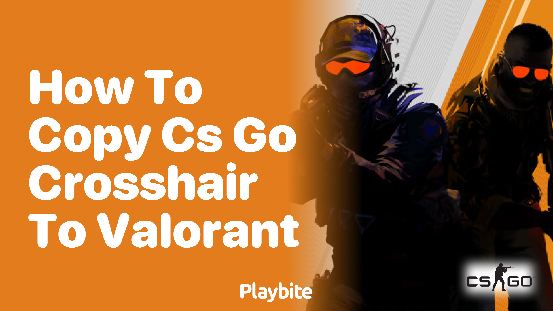 How to Copy Your CS:GO Crosshair Settings to Valorant