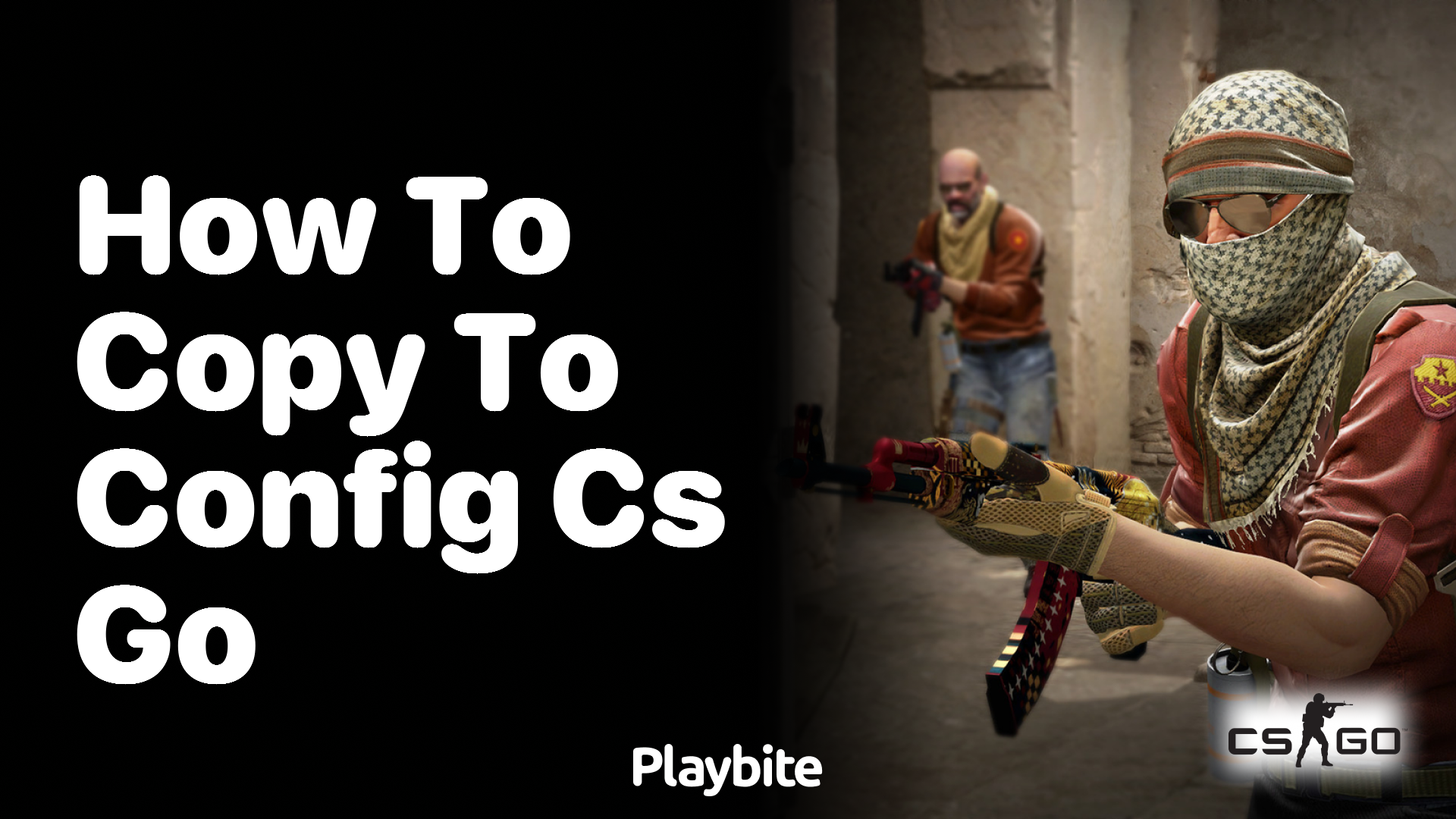 How to copy your CS:GO config