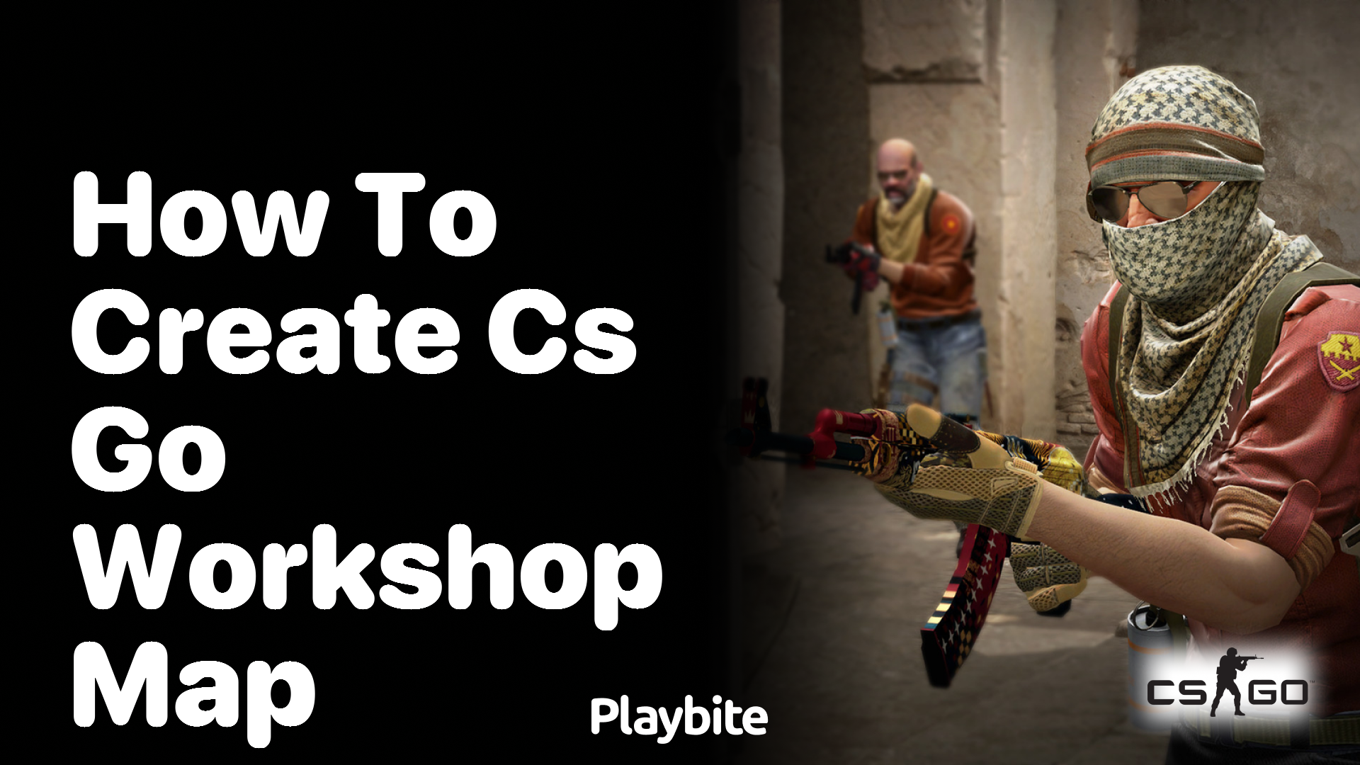How to Create a CS:GO Workshop Map