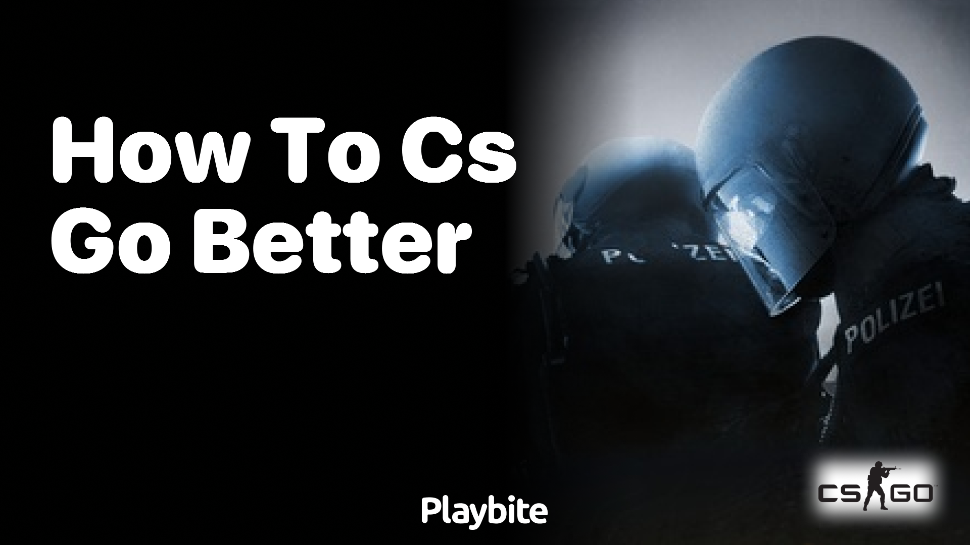 How to get better at CS:GO