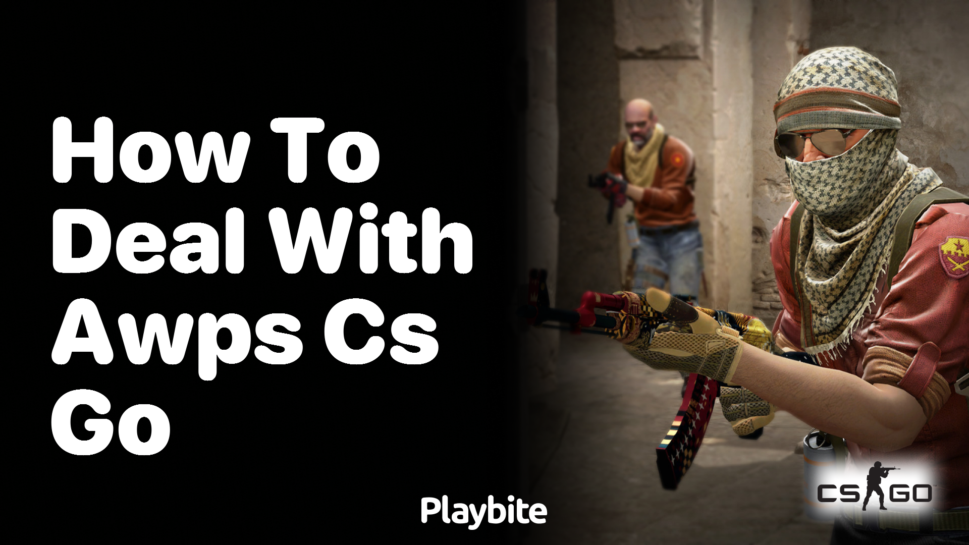 How to Deal With AWPs in CS:GO