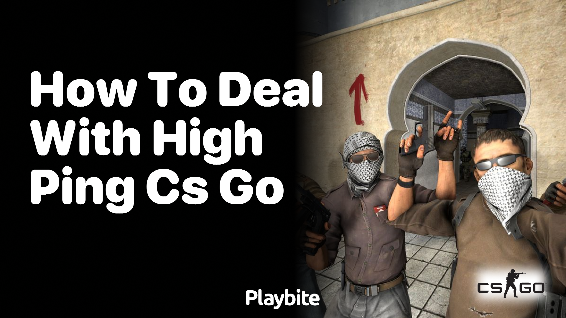 How to deal with high ping in CS:GO