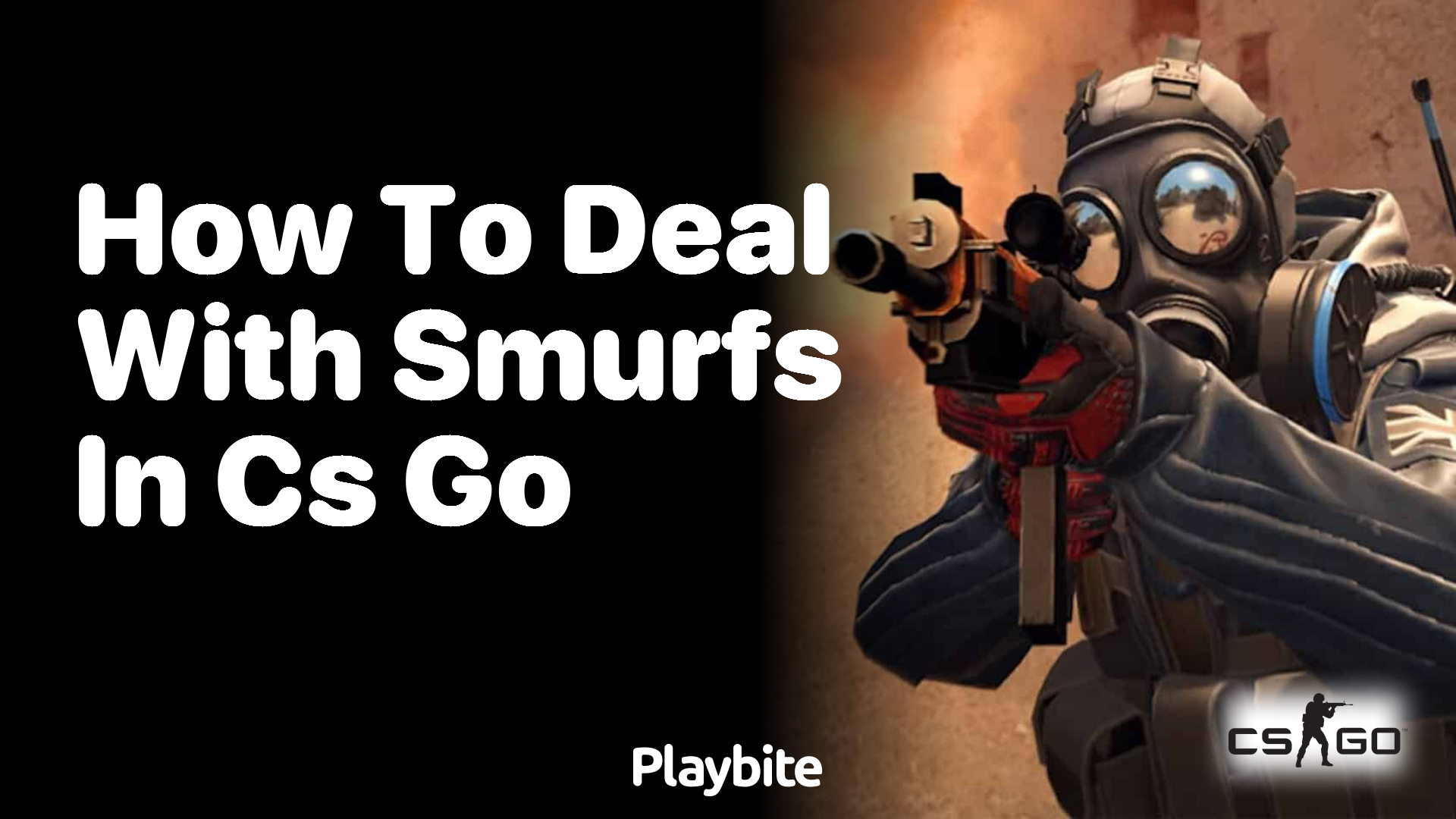 How to deal with smurfs in CS:GO