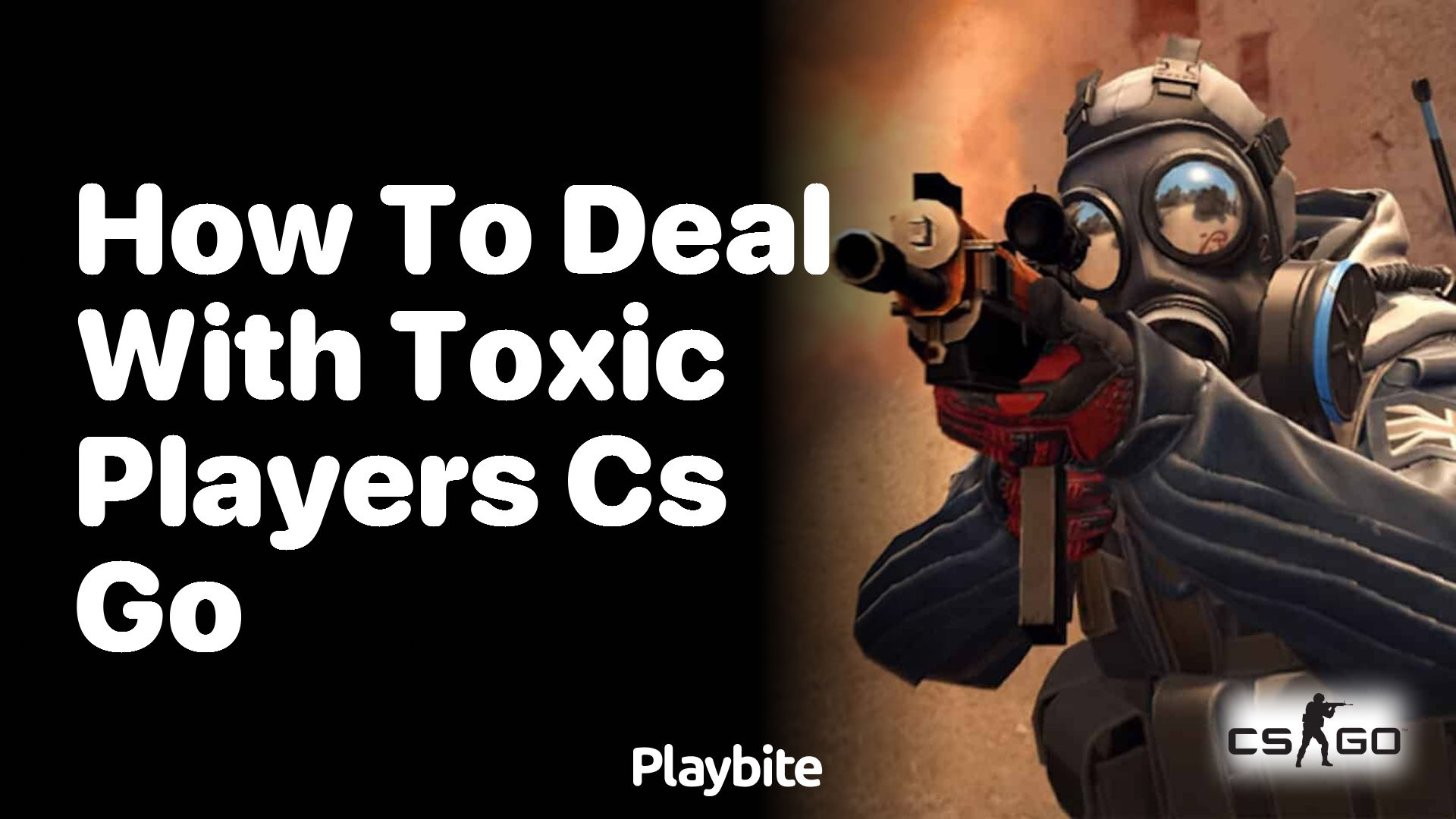 How to Deal with Toxic Players in CS:GO