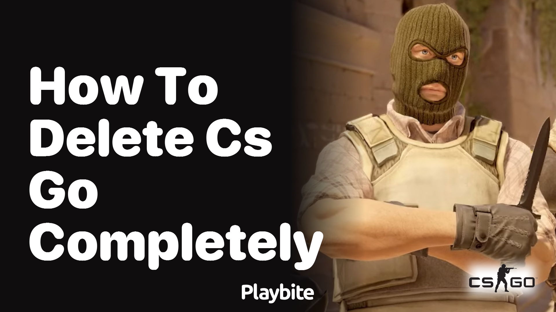 How to completely delete CS:GO