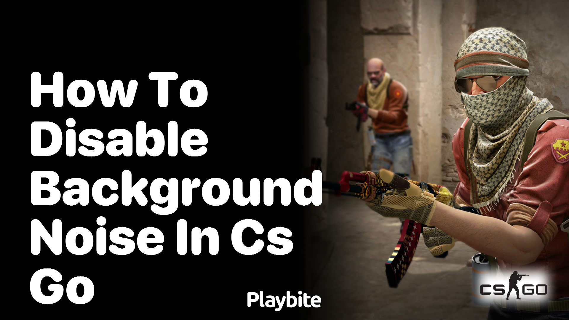 How to disable background noise in CS:GO