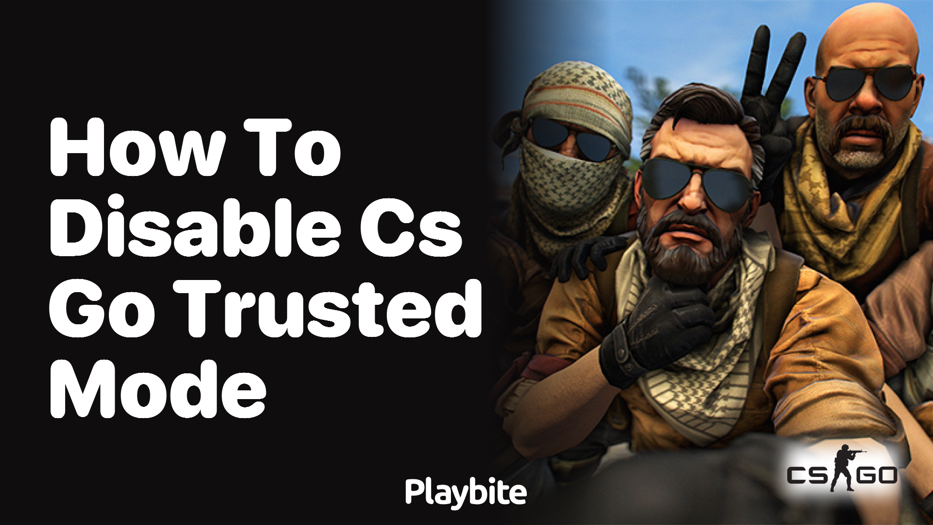 How to Disable CS:GO Trusted Mode