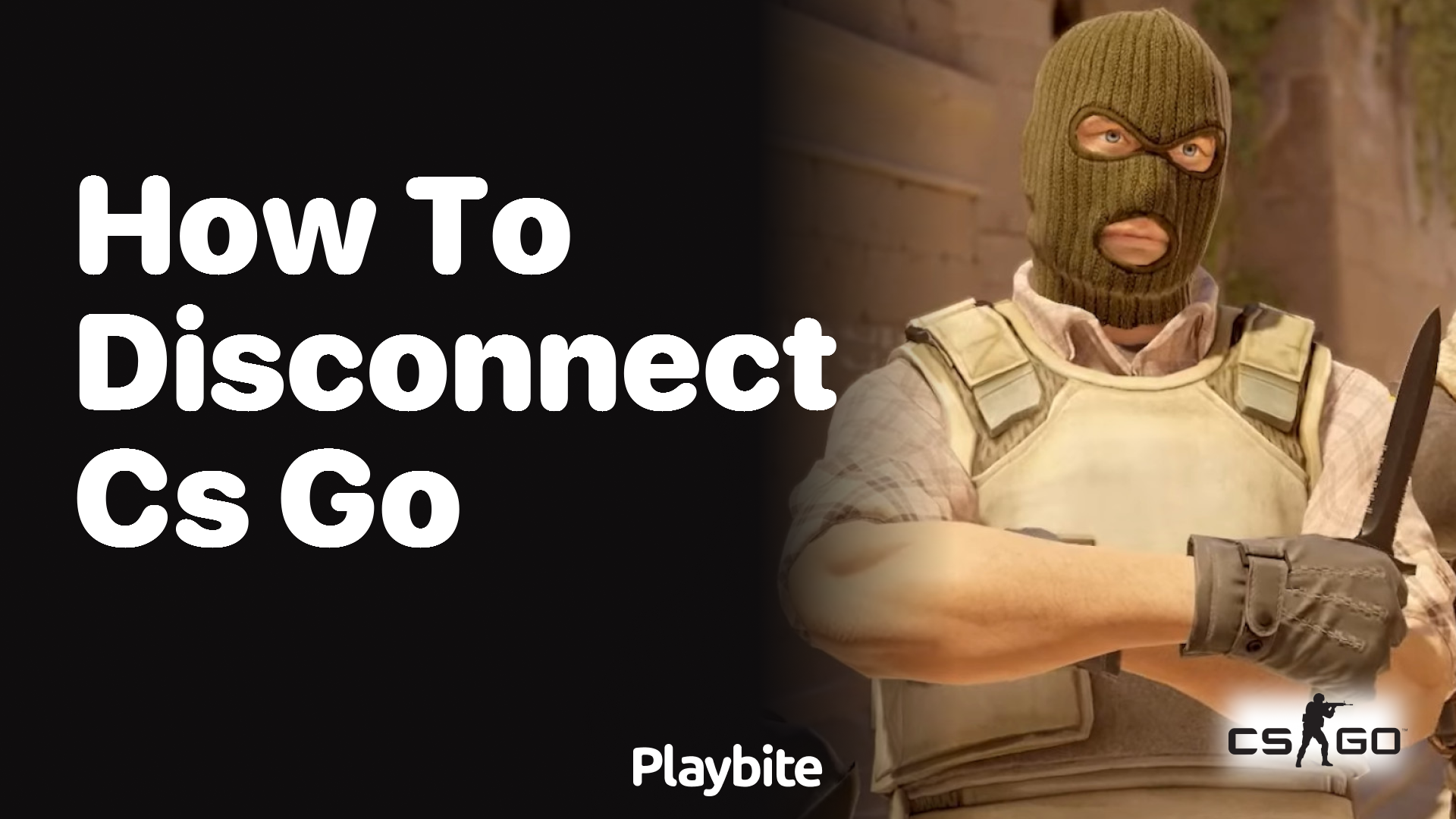 How to Disconnect from a CS:GO Match
