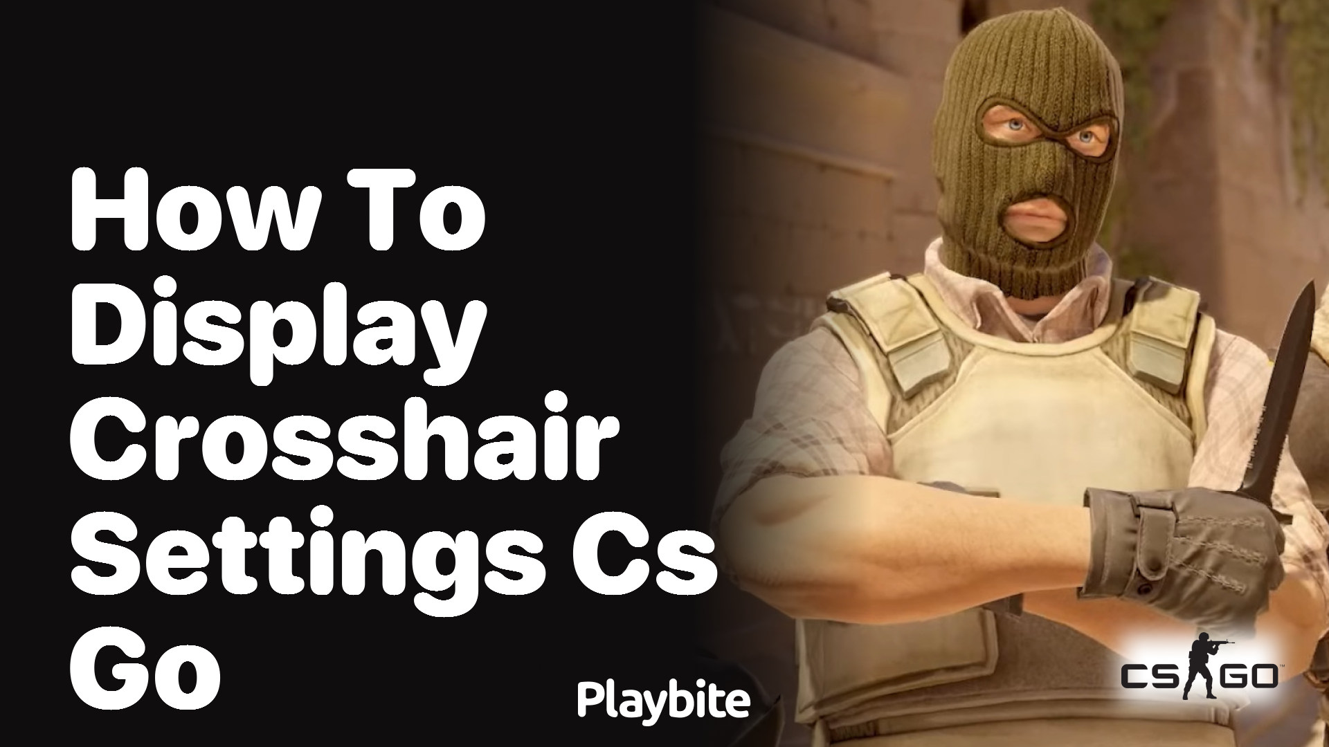 How to Display Crosshair Settings in CS:GO