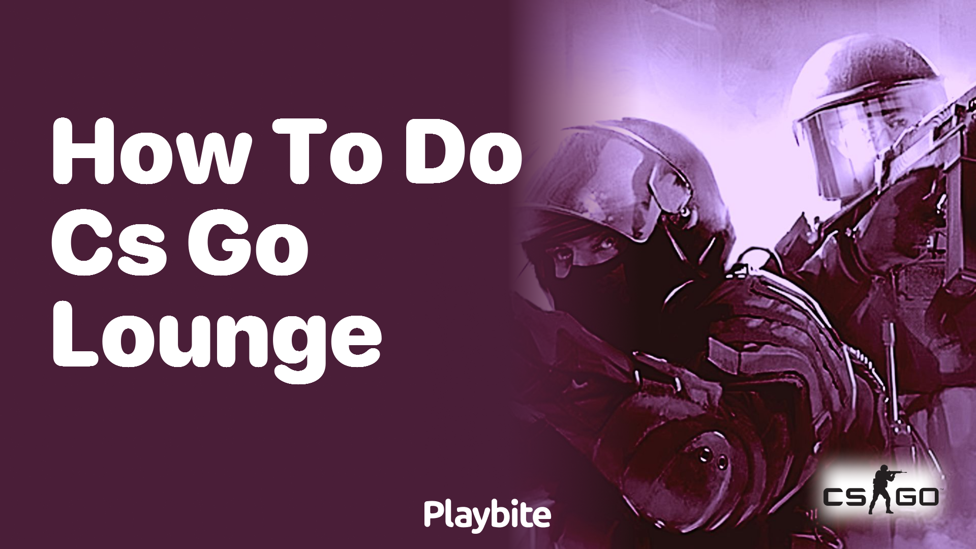 How to Use CS:GO Lounge?