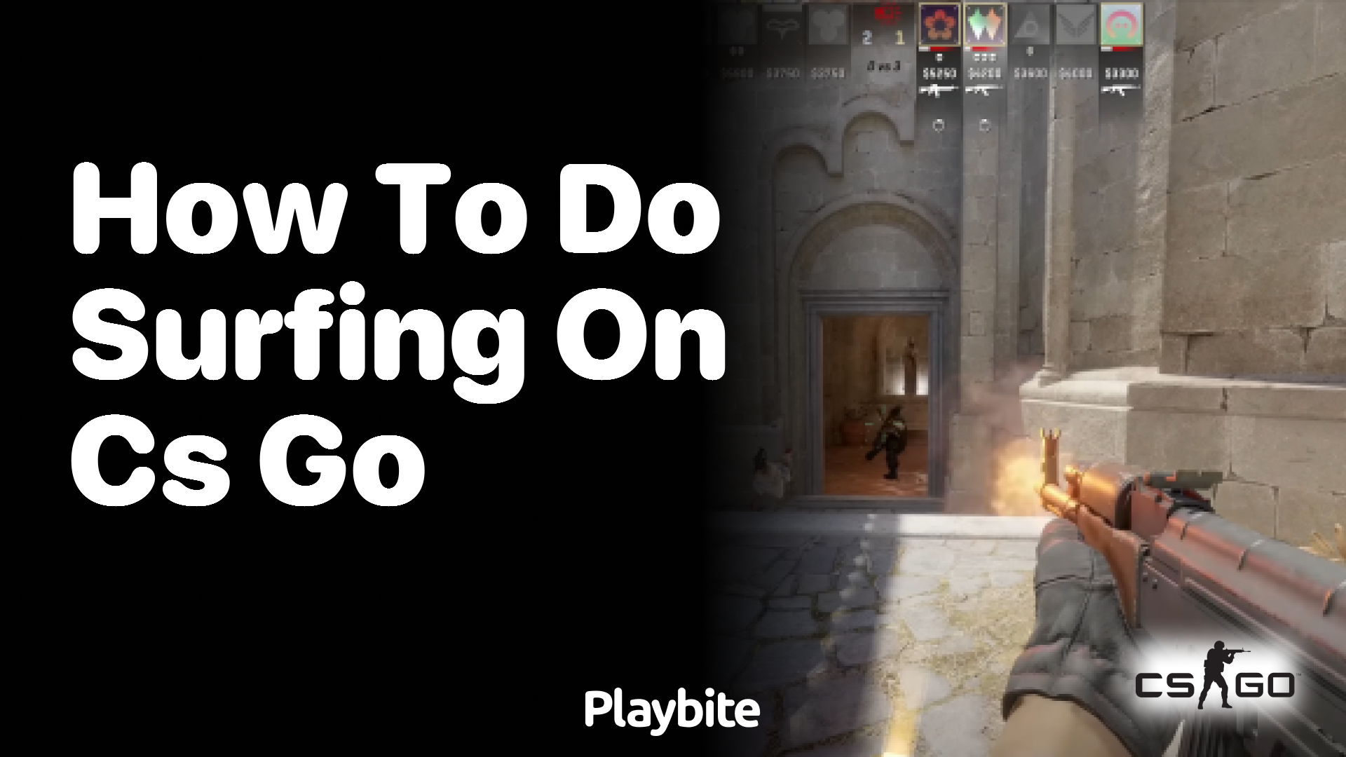 How to do surfing on CS:GO