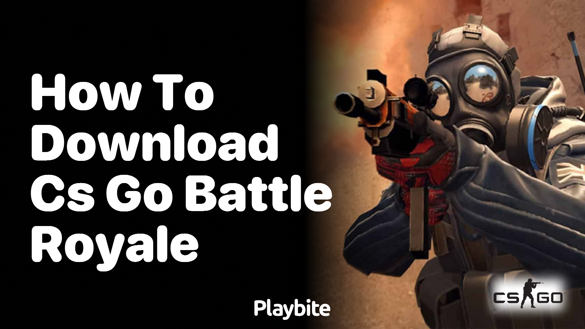 How to download CS:GO Battle Royale