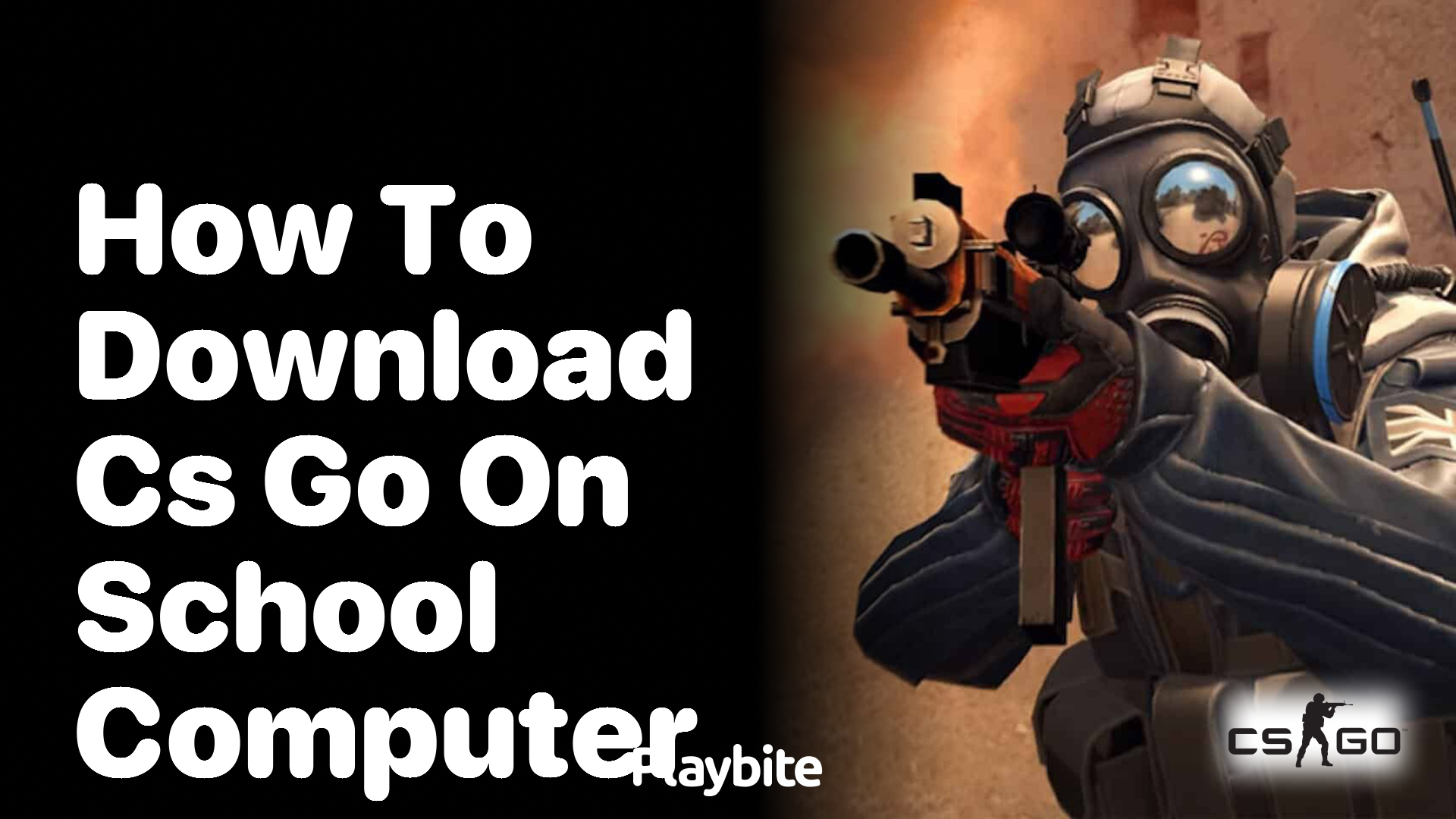 How to download CS:GO on a school computer