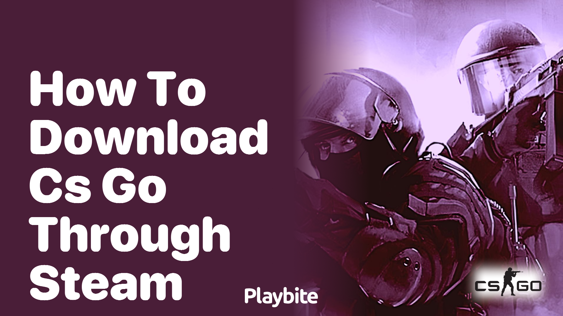 How to Download CS:GO Through Steam