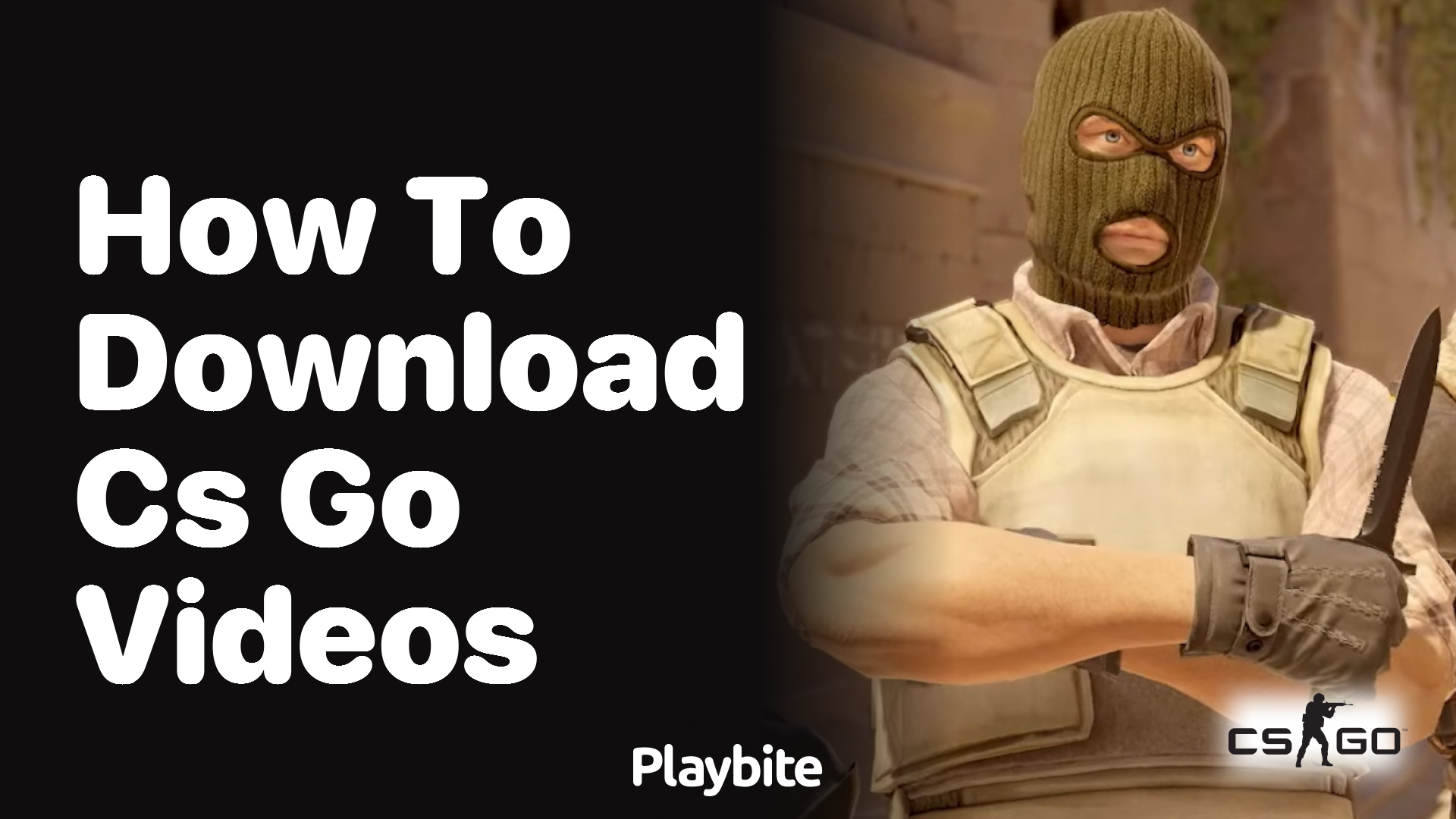How to download CS:GO videos
