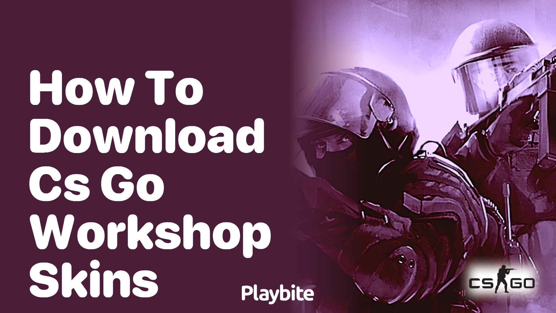 How to Download CS:GO Workshop Skins