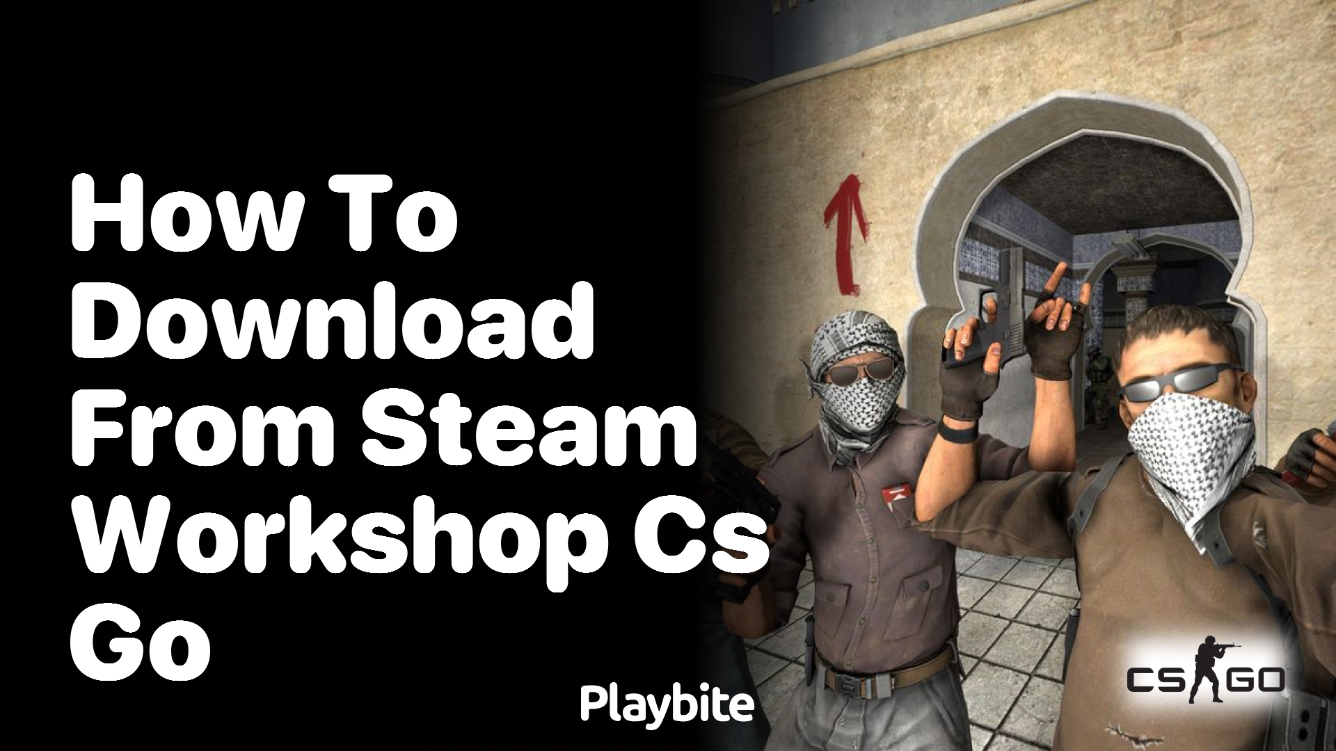 How to download from Steam Workshop for CS:GO