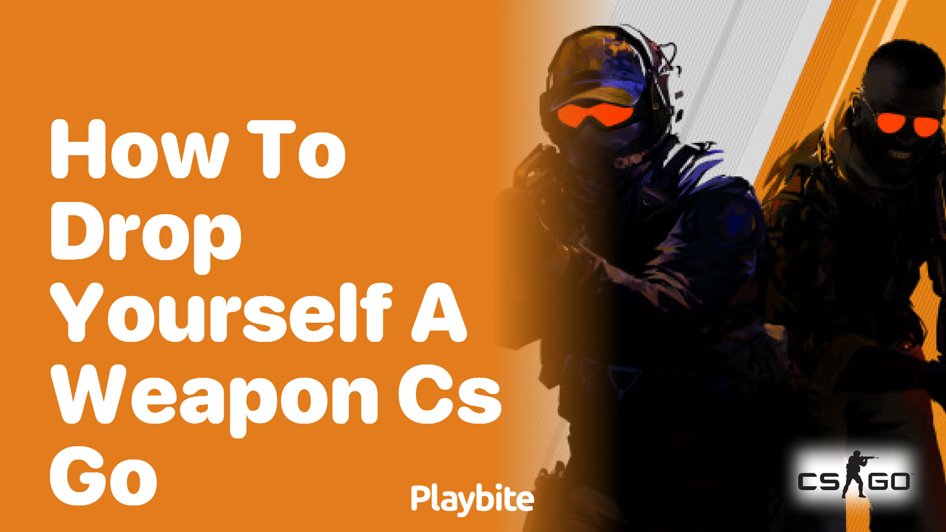 How to drop yourself a weapon in CS:GO