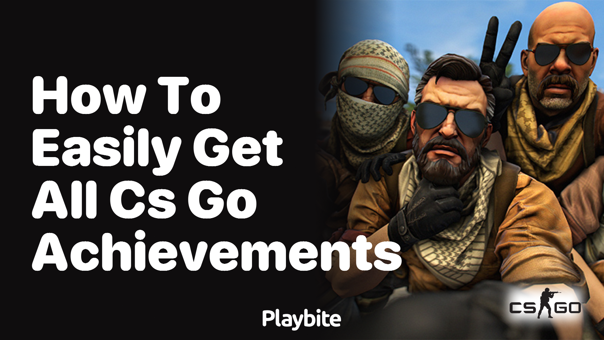 How to Easily Get All CS:GO Achievements