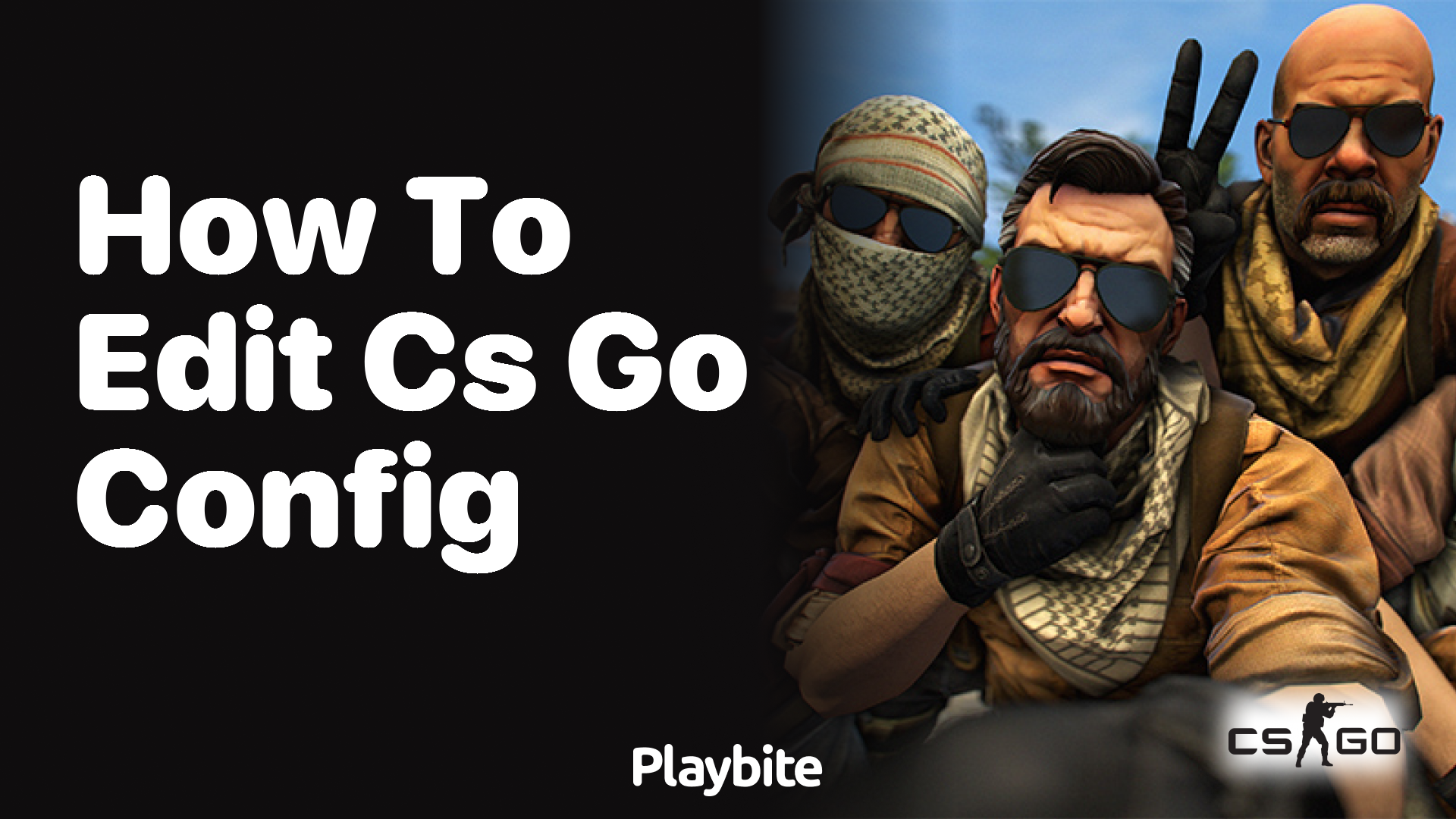 How to edit your CS:GO config?