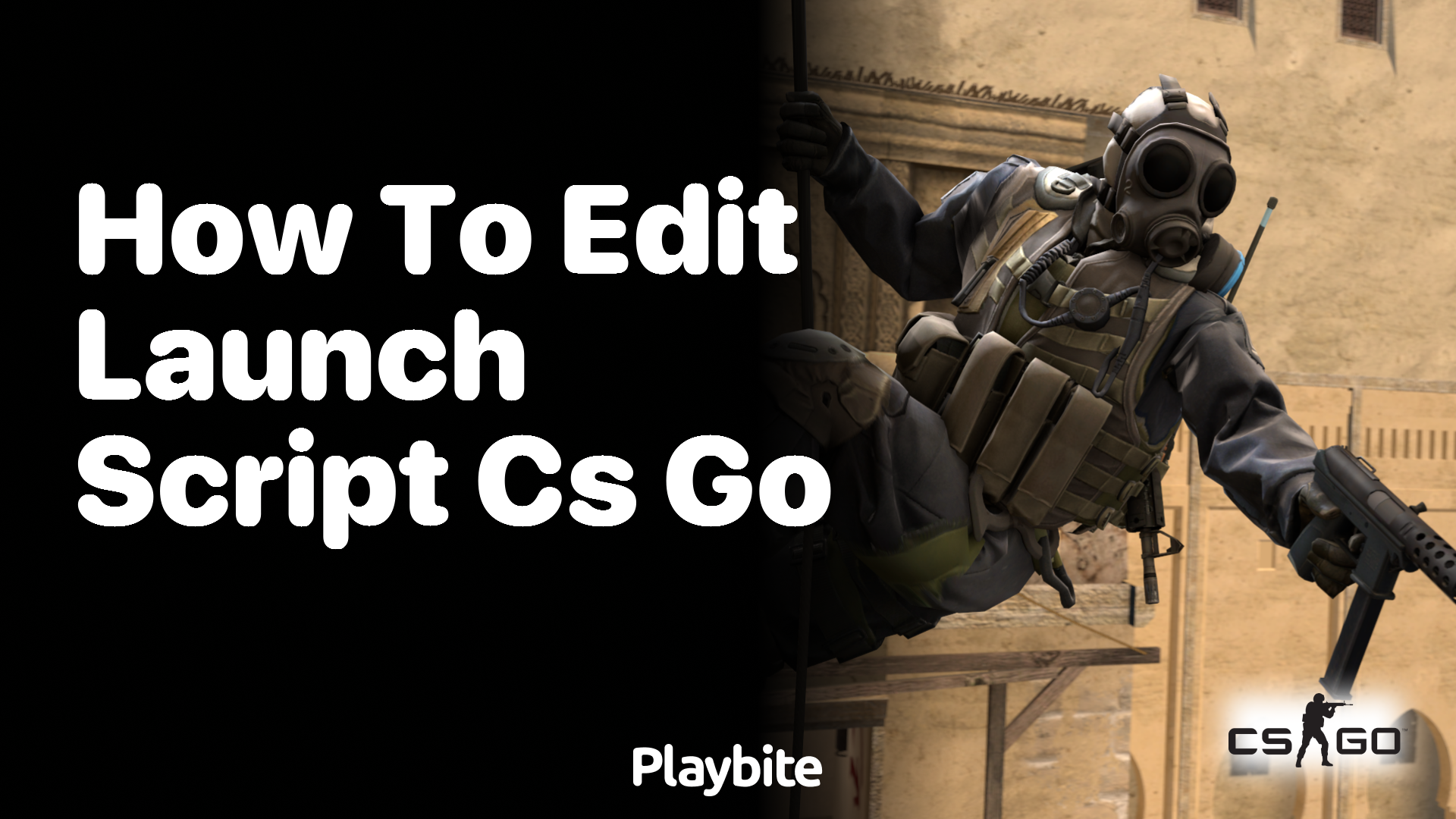 How to Edit Launch Script CS:GO