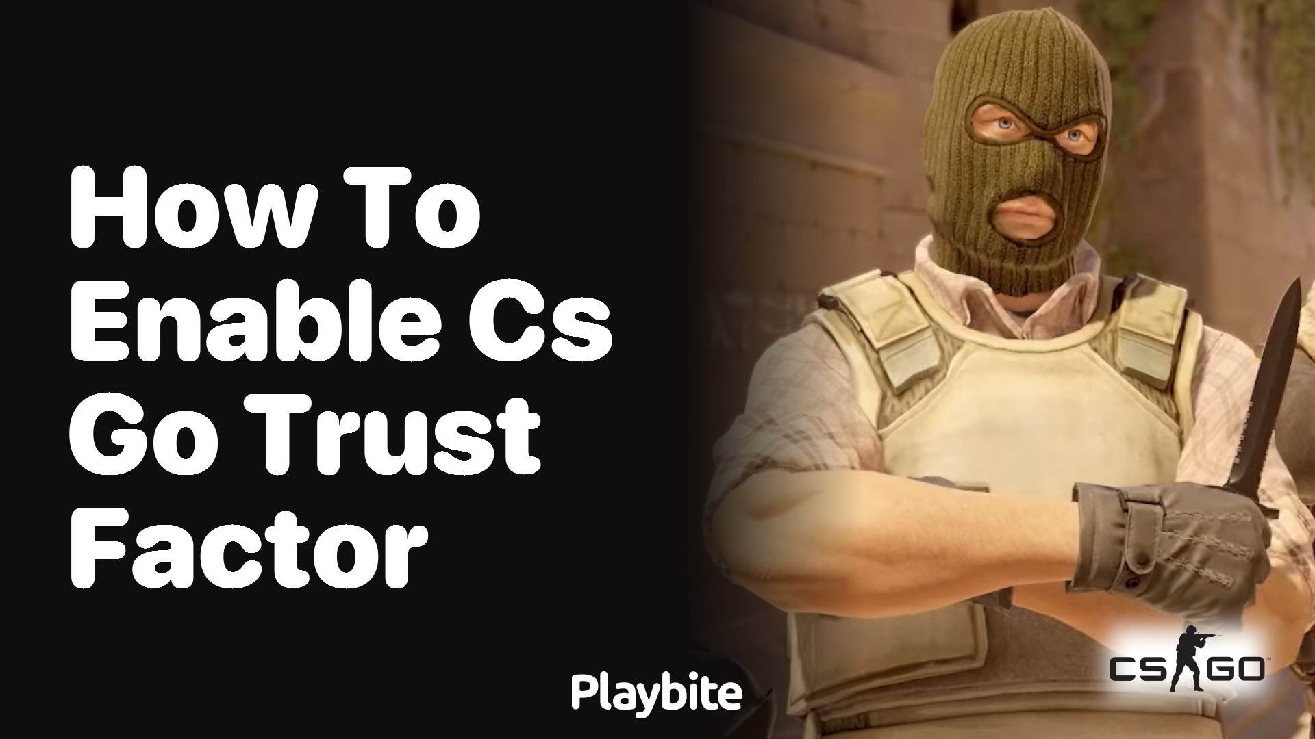 How to Enable Trust Factor in CS:GO