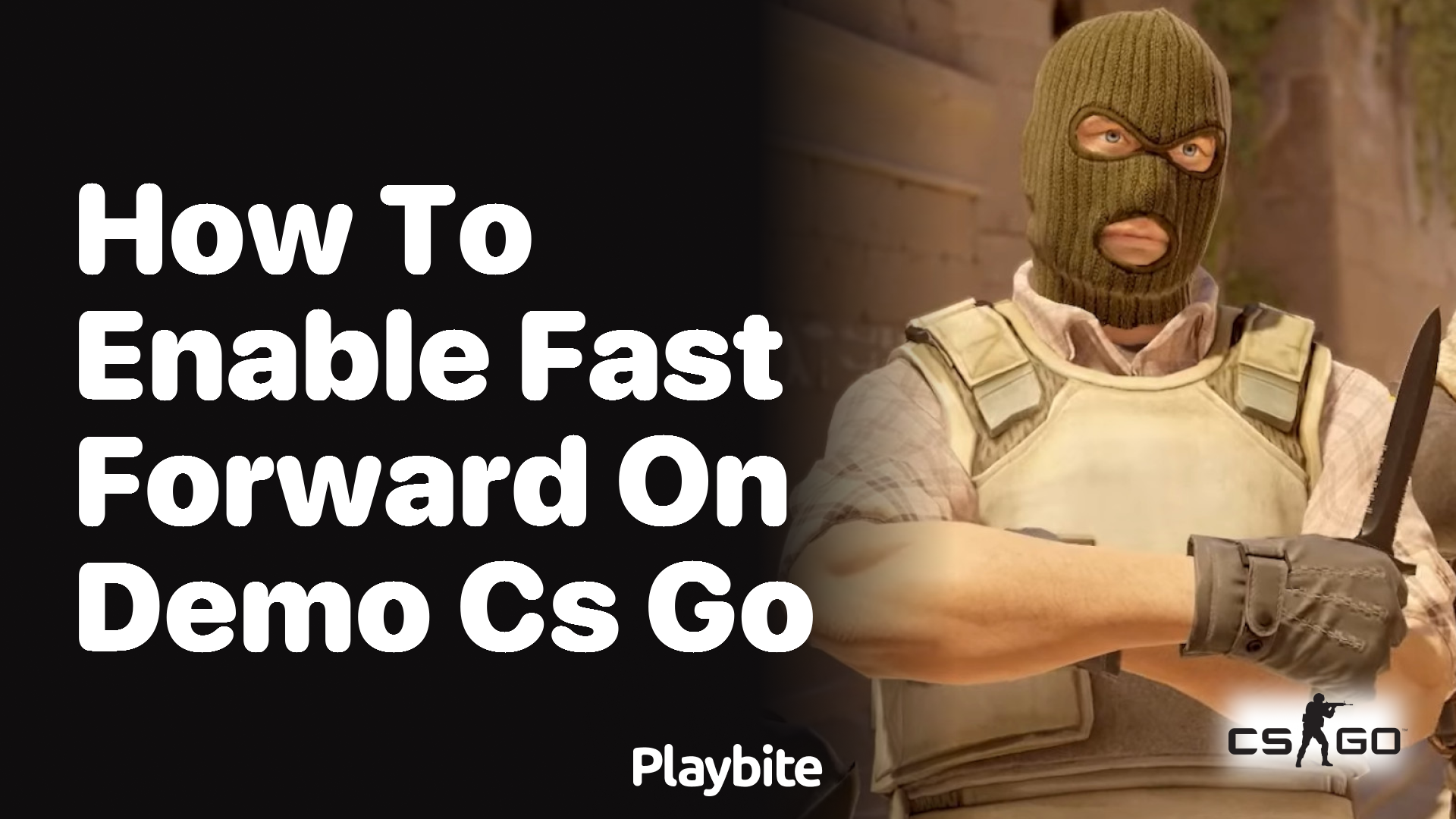 How to Enable Fast Forward on Demo in CS:GO - Playbite