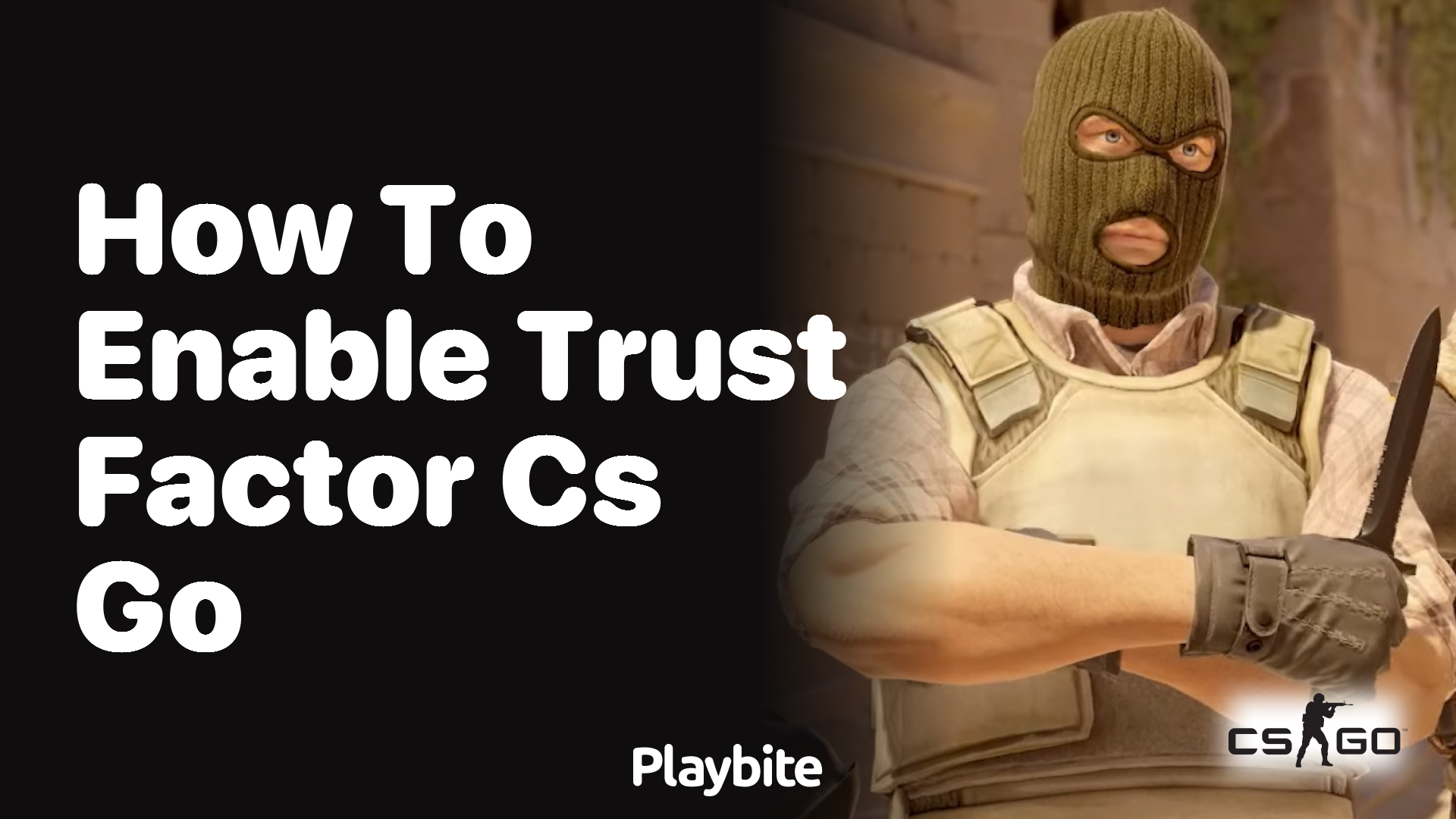 How to Enable Trust Factor in CS:GO