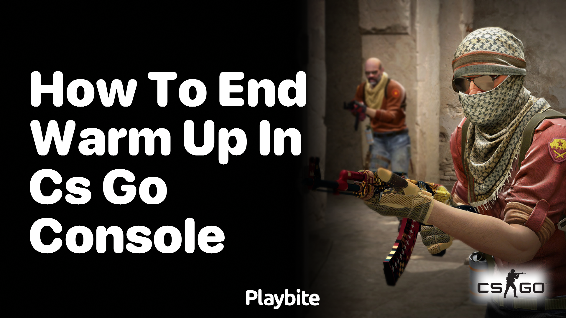 How to End Warm-up in CS:GO Console