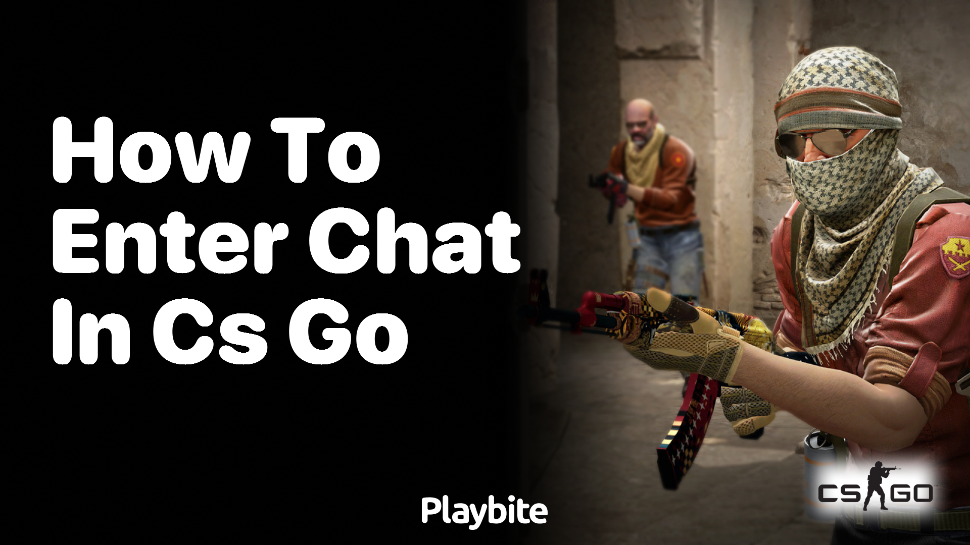 How to enter chat in CS:GO