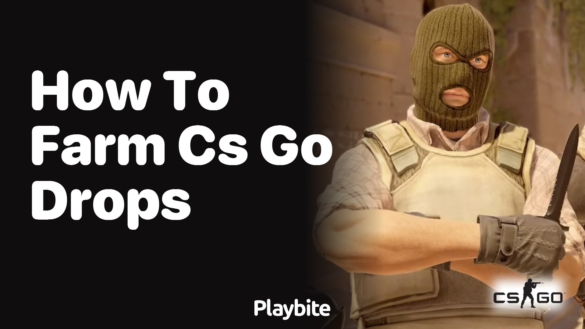 How to farm CS:GO drops