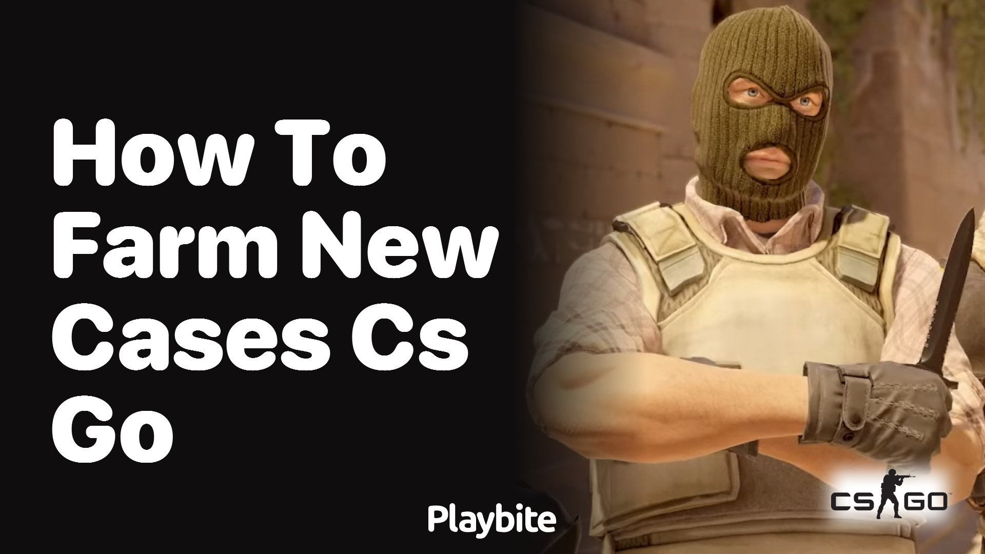 How to Farm New Cases in CS:GO