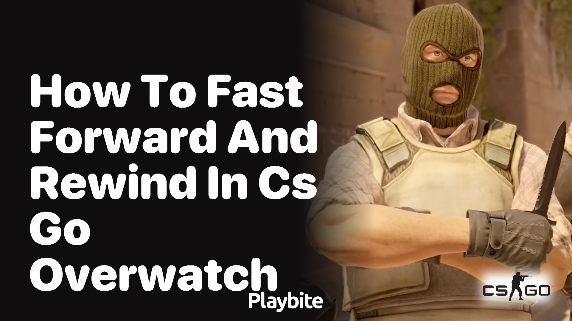 How to fast forward and rewind in CS:GO Overwatch