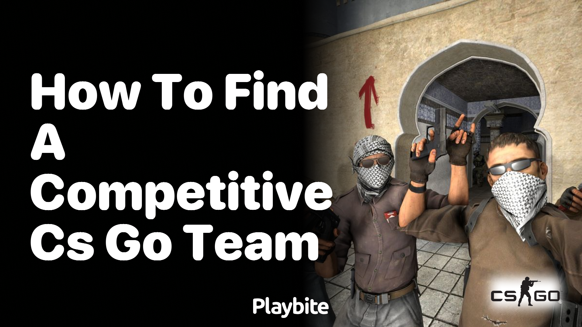 How to Find a Competitive CS:GO Team