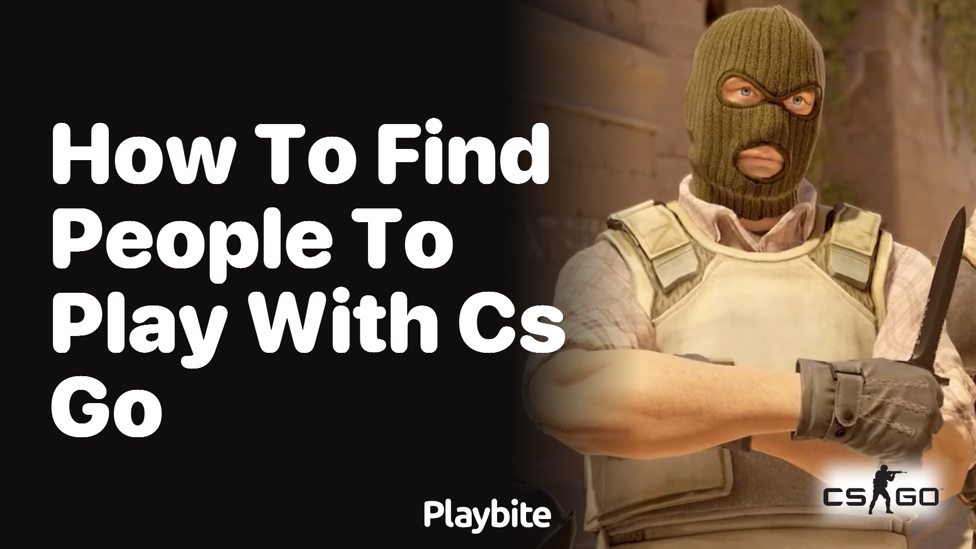 How to Find People to Play With in CS: GO