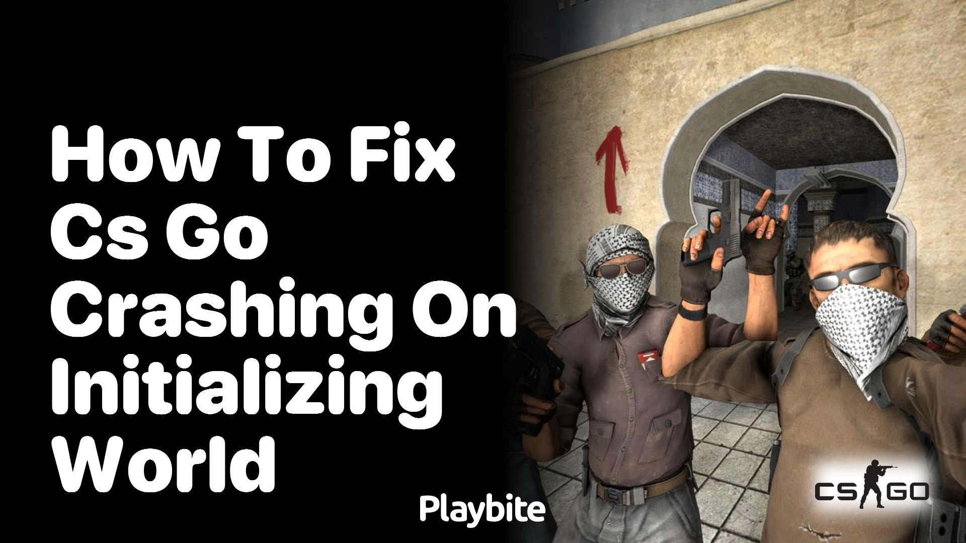 How to fix CS:GO crashing on initializing world